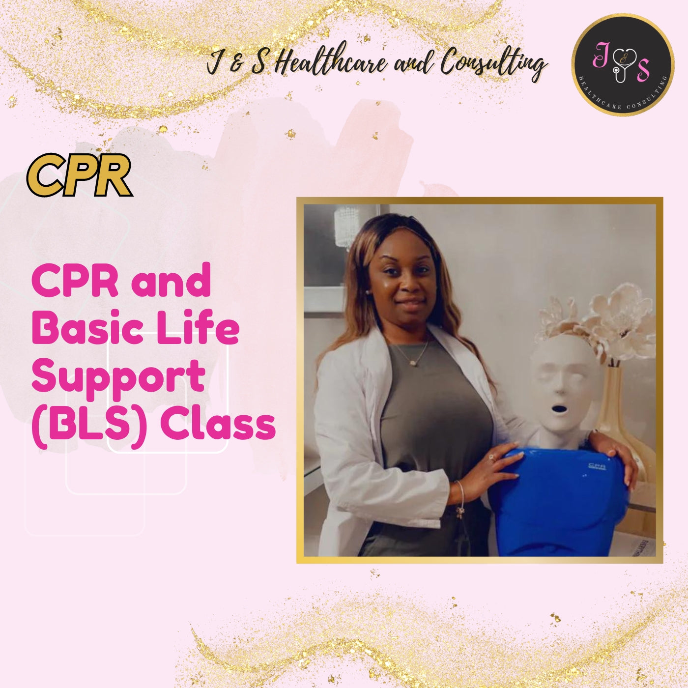 CPR and Basic Life Support (BLS) Class