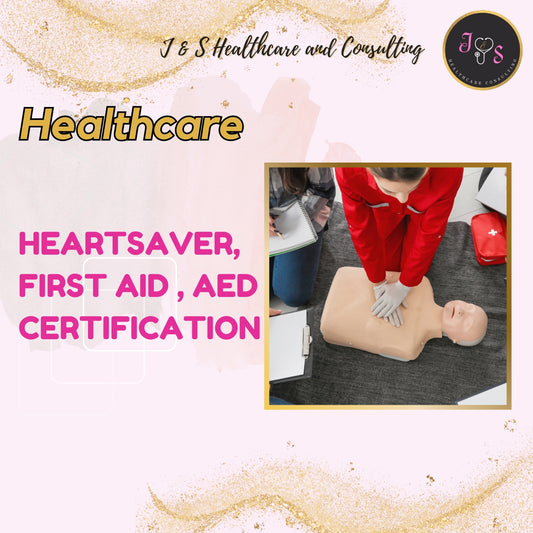 Heartsaver, First Aid , AED certification