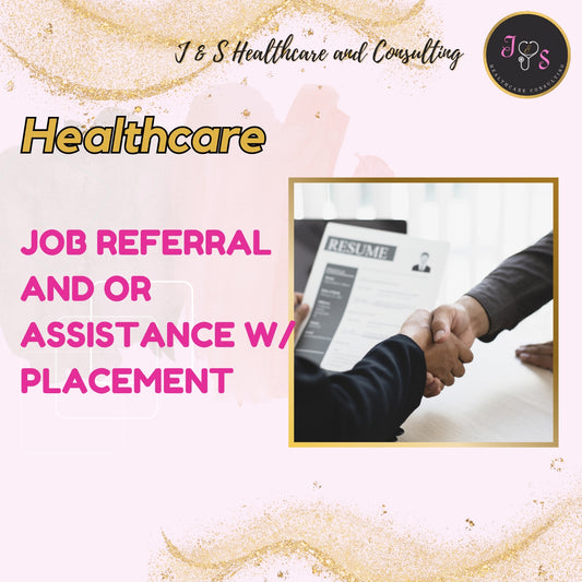 Job Referral and or Assistance w/ Placement